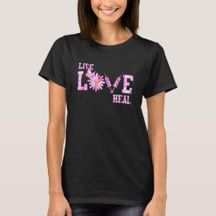 Live Love Heal Daisy Veterinarian Registered Nurse T-Shirt
