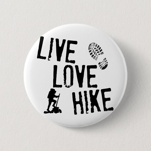 Live, Love, Hike Button (Front)