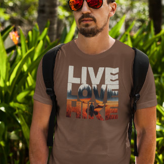 Live Love Hike T-Shirt or hikers