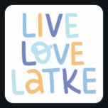 Live Love Latke Hanukkah Design Square Sticker<br><div class="desc">Celebrate the joy of Hanukkah with this colorful "Live Love Latke" design. Featuring bright colors and playful typography,  this graphic is perfect for a variety of products,  from home decor to gifts. Add a touch of holiday spirit and deliciousness to your space with this fun and festive design.</div>