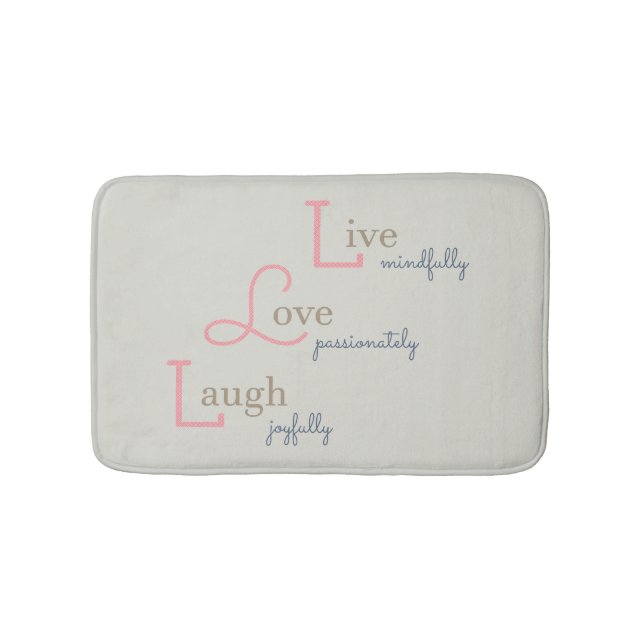 Live Love Laugh Bathroom Mat (Front)