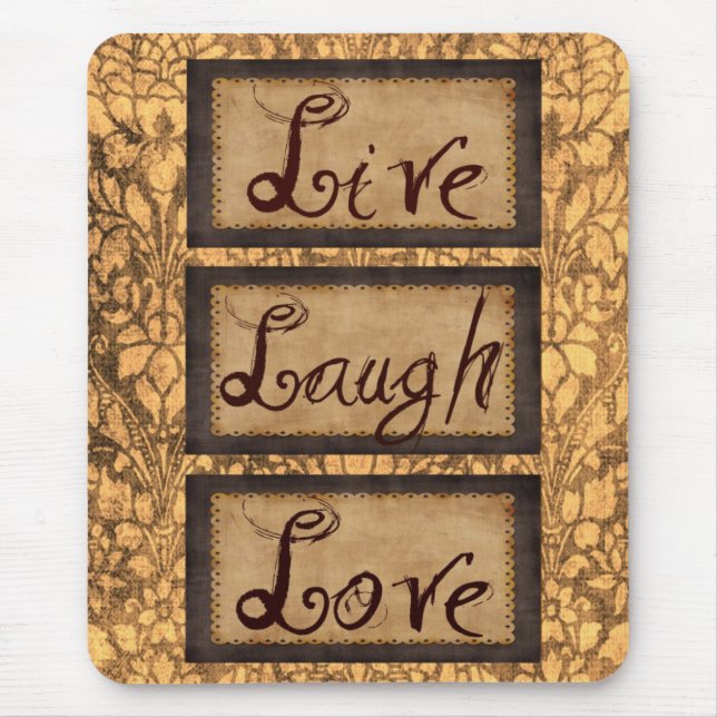 Live Love Laugh Brown Frame Mousepad (Front)