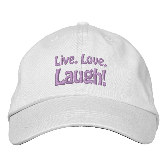 LIVE, LOVE, LAUGH! cap (Front)