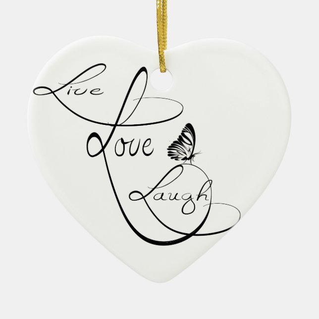 Live love Laugh Ceramic Ornament (Front)