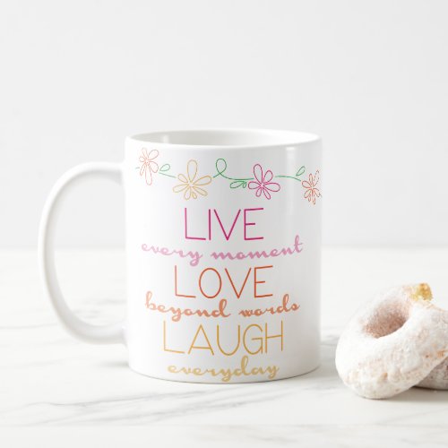 Live Love Laugh Coffee Mug