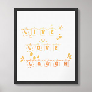 Live Love Laugh Cute Notedry Framed Art