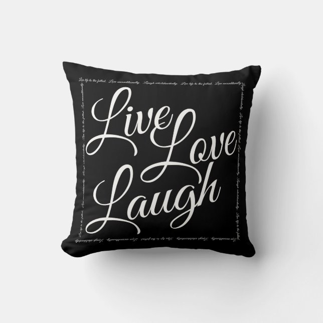 Live Love Laugh Elegant Black White Script Throw Pillow (Front)