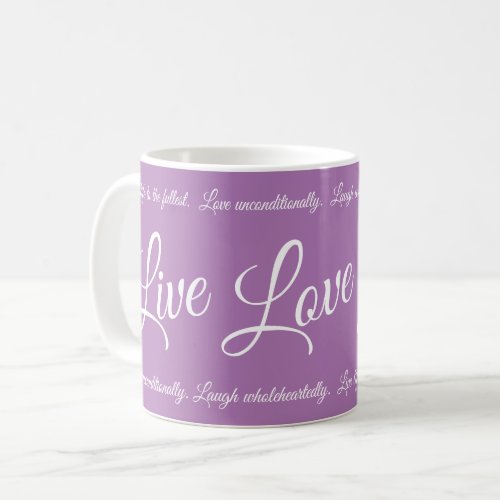 Live Love Laugh Elegant White Script Purple Coffee Mug