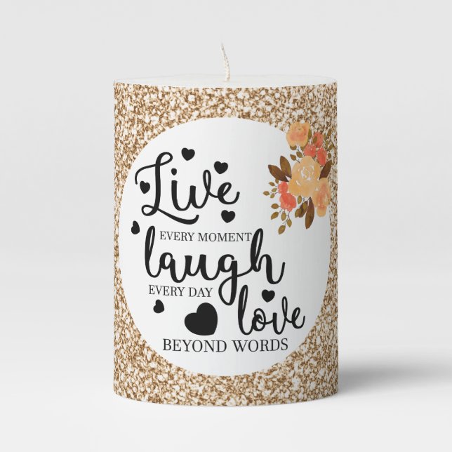 Live Love Laugh Floral Pillar Candle (Front)