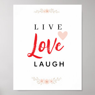 Live Love Laugh Floral Typography  Poster