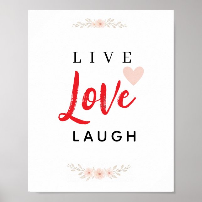 Live Love Laugh Floral Typography  Poster (Front)