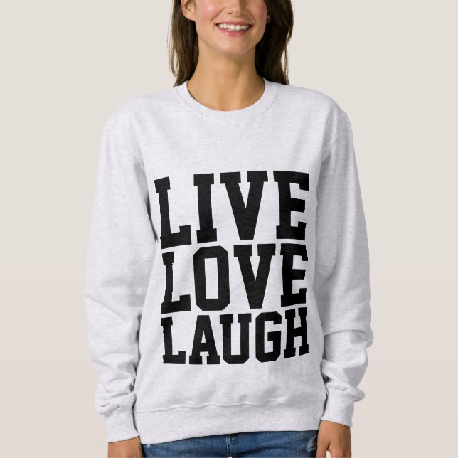LIVE LOVE LAUGH Inspirational Ladies T-Shirts (Front)