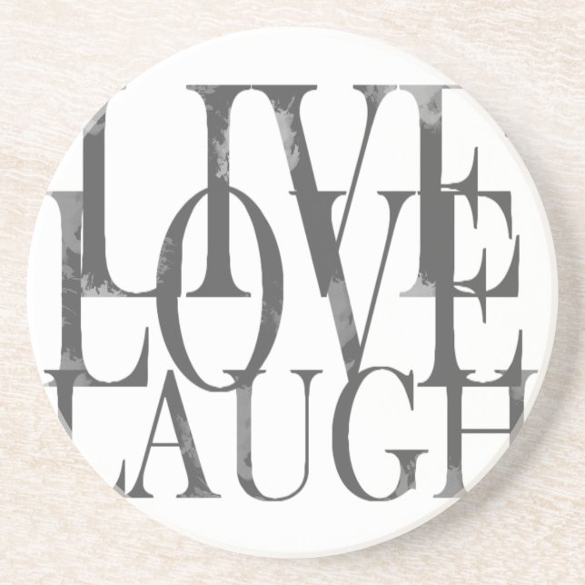 Live Love Laugh Inspirational Quote Drink Coaster (Front)
