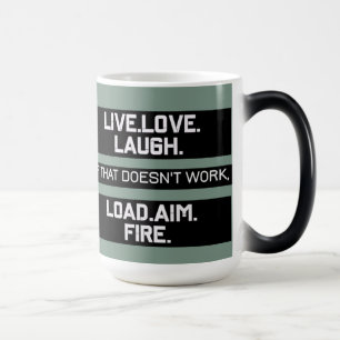 Live Love Laugh Load Aim Fire Graphic Design Color Morph Mug