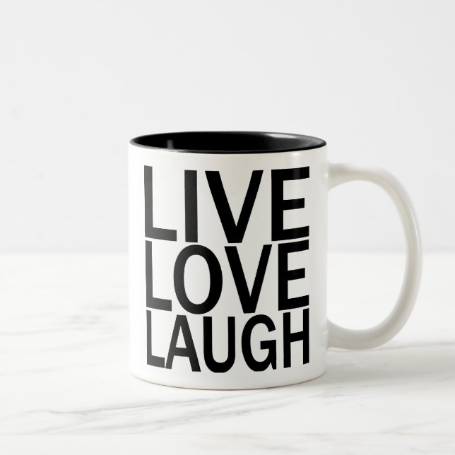 Live Love Laugh mug (Right)