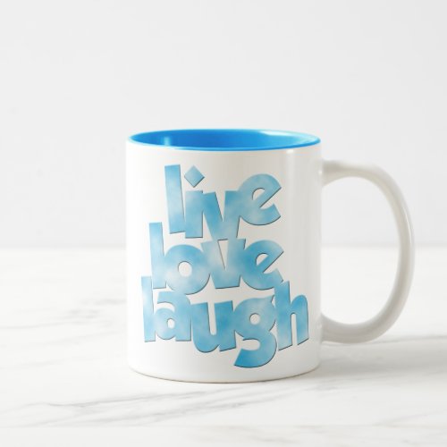 Live Love Laugh Mug