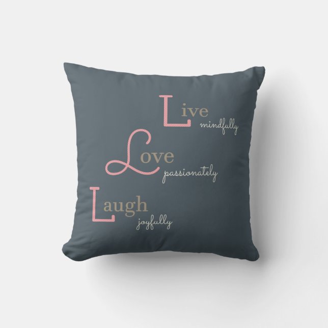 Live Love Laugh Throw Pillow (Front)