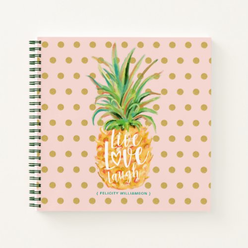 Live Love Laugh  Trendy Topical Island Pineapple Notebook