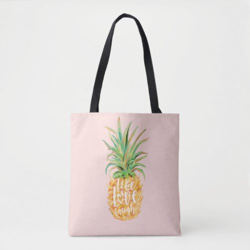 Live Love Laugh  Trendy Topical Island Pineapple Tote Bag