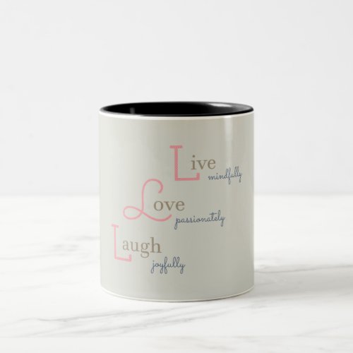 Live Love Laugh Two_Tone Coffee Mug