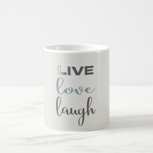 Live Love Laugh Typography  Coffee Mug