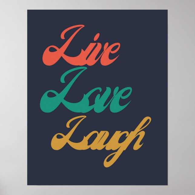 Live Love Laugh Typography| Inspirational  Poster (Front)