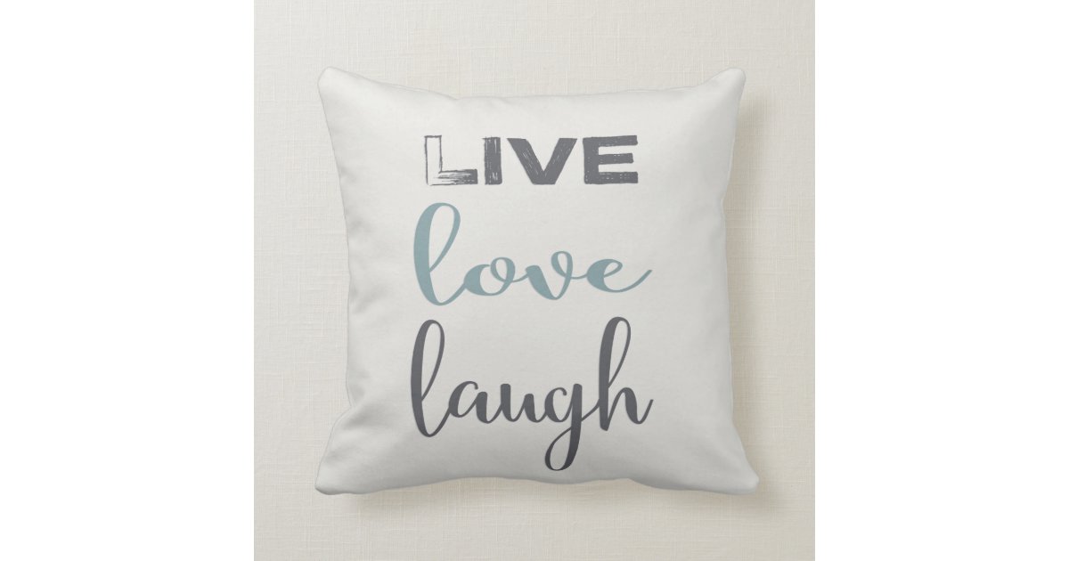 Live Love Laugh Typography Throw Pillow