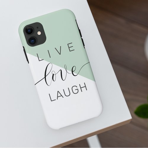 Live Love Laught Positive Motivation Mint Quote iPhone 11 Case