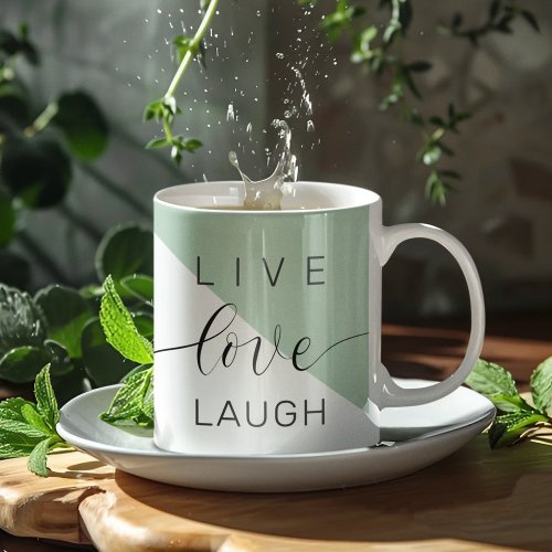 Live Love Laught Positive Motivation Mint Quote Coffee Mug
