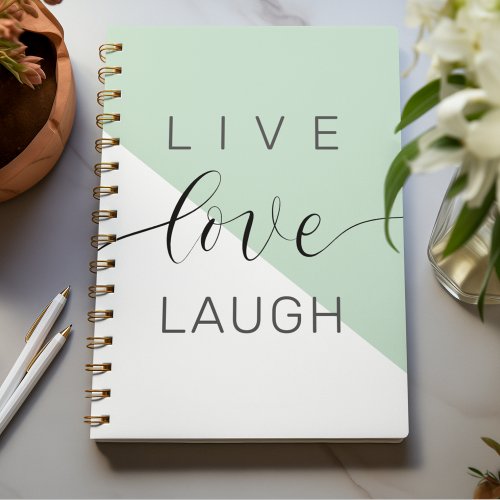 Live Love Laught Positive Motivation Mint Quote Notebook