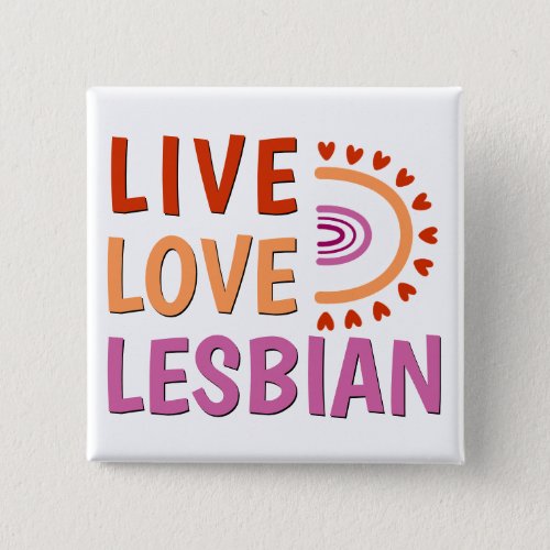 Live love lesbian boho rainbow celebrate diversity button