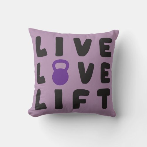 Live Love Lift Fitness Gym Throw Pillow