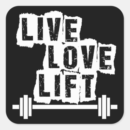 Live Love Lift Square Sticker