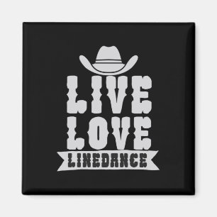 Live Love Linedance Magnet