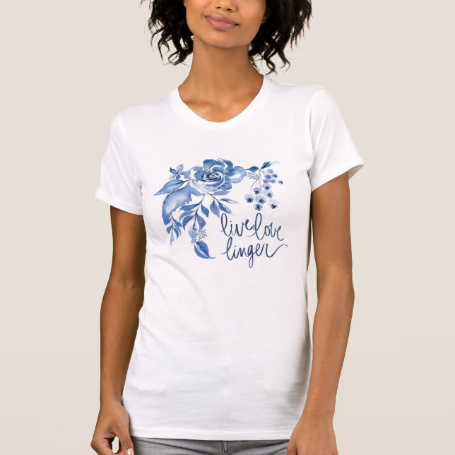 Live Love Linger | Blue Rose Floral T-Shirt (Front)