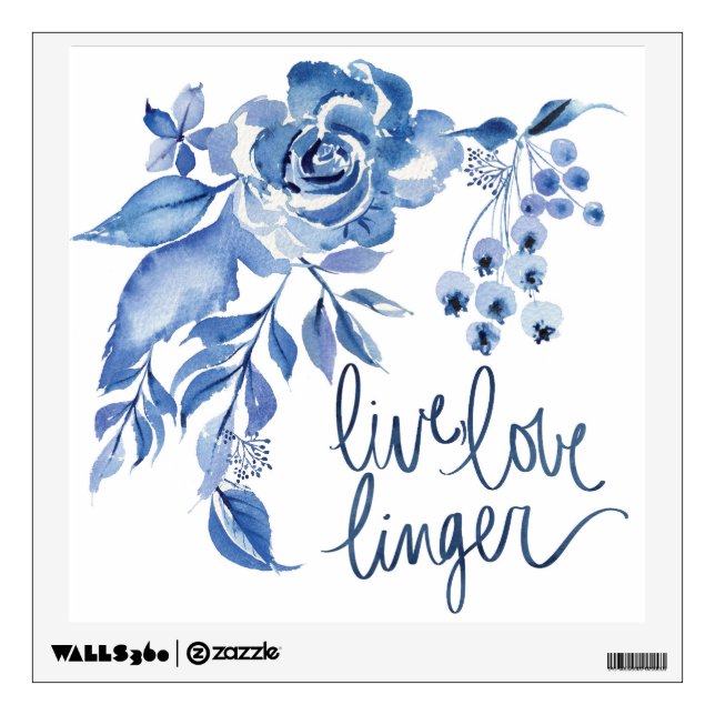 Live Love Linger | Blue Rose Floral Wall Decal (Front)