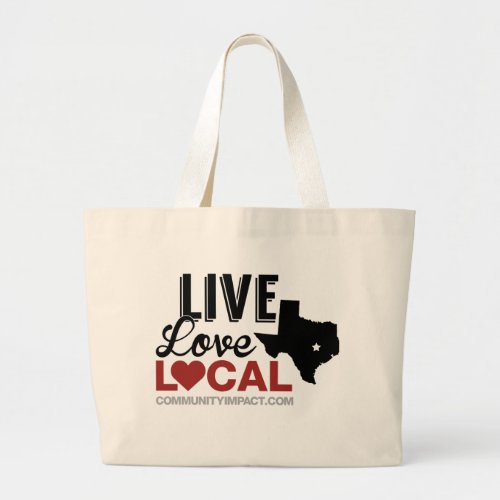 Live Love Local Texas tote bag