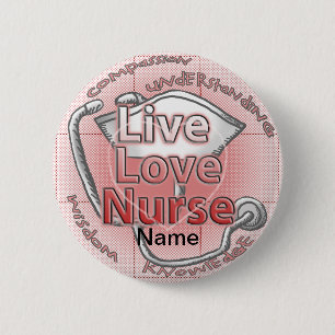 Live Love Nurse Pinback Button