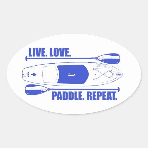Live Love Paddle Repeat Oval Sticker