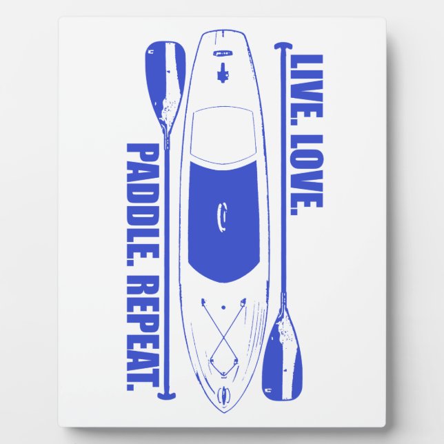 Live Love Paddle Repeat Plaque (Front)