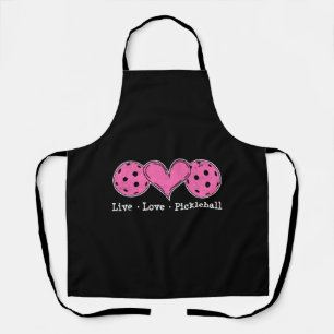 Live Love Pickleball Funny Pickleball Player Women Apron