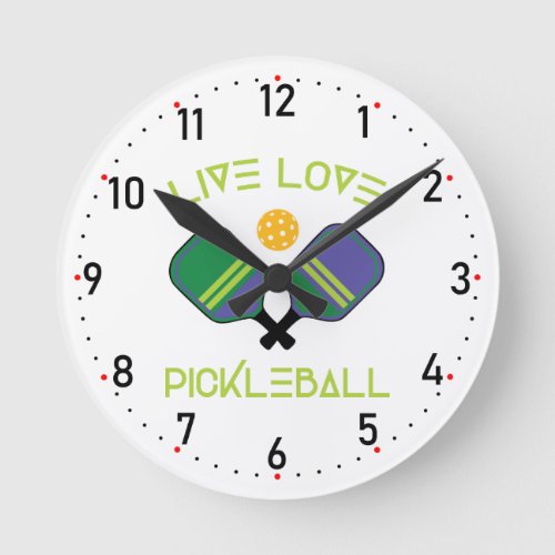  Live love  pickleball with numbers Round Clock