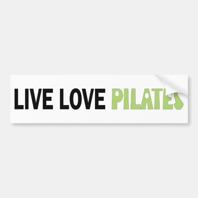 Live Love Pilates! Original design! Bumper Sticker (Front)