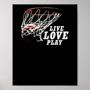 Live Love Play Basketball By Subgirl Poster