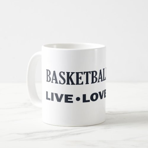 live love play basketball coffee mug