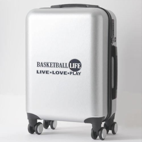 Live love play basketball life sticker