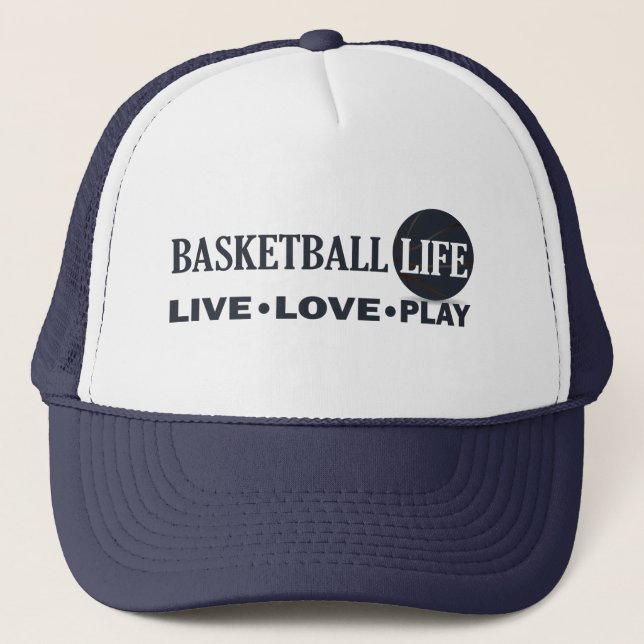 live love play basketball life trucker hat (Front)