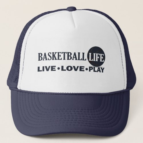 live love play basketball life with blue ball trucker hat