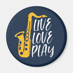 Live Love Play Saxophone Player Jazz Music Lover Magnet