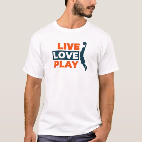  Live Love Play T_Shirt